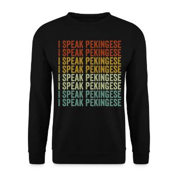 Ich spreche Pekinese Pekinese Hundeliebhaber - Unisex Pullover - Schwarz - Vorne - Alina (178cm) & Michal (187cm)