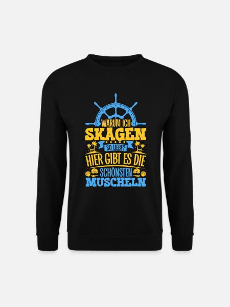 Schöne Muscheln - Warum ich Skagen so liebe - Unisex Pullover - Schwarz