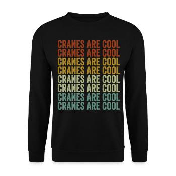 Les grues sont cool Tour de construction de grutier - Sweat-shirt Unisexe - noir - Devant - Alina (178cm) & Michal (187cm)