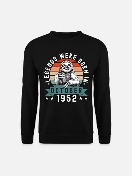 Legends Were Born In Oktober 1952 Faultier Sloth - Unisex Pullover - Schwarz