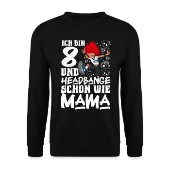 I'm 8 - Girl Rocker - Unisex Sweatshirt - black - Front - Alina (178cm) & Michal (187cm)