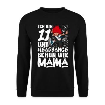 I'm 11 - Girl Rocker - Unisex Sweatshirt - black - Front - Alina (178cm) & Michal (187cm)