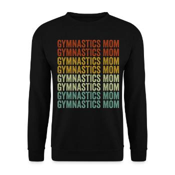 Gymnastics Mom Gymnastics Mom Women Gymnastics - Unisex Sweatshirt - black - Front - Alina (178cm) & Michal (187cm)