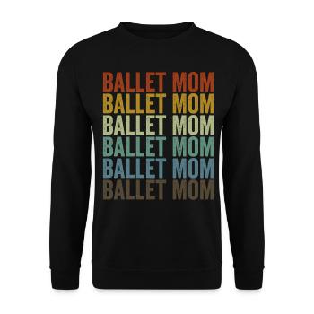 Ballett Mama Ballerina Ballett Tänzerin Mama - Unisex Pullover - Schwarz - Vorne - Alina (178cm) & Michal (187cm)
