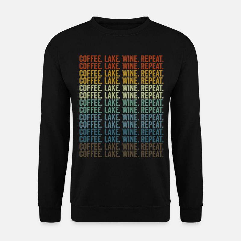 Kaffee. See. Wein. Wiederholen. Weintrinker - Unisex Pullover - Schwarz
