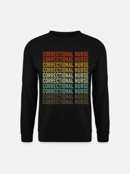 Nurse in prison Nurse - Unisex Sweatshirt - black
