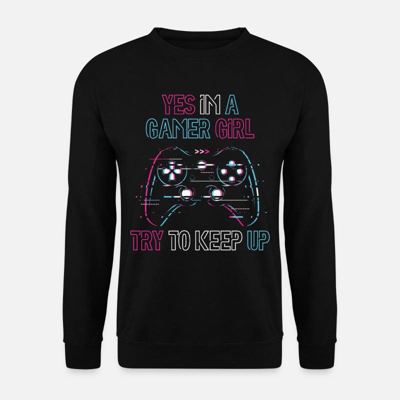 Ja, ich bin ein Gamer Girl, versuche - Unisex Pullover - Schwarz