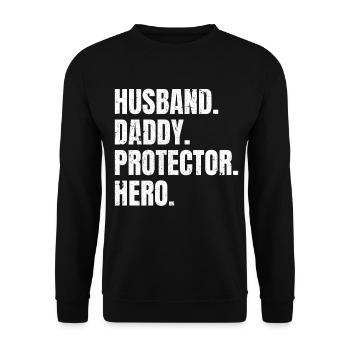 Ehemann Papa Protector Hero - Bester - Unisex Pullover - Schwarz - Vorne - Alina (178cm) & Michal (187cm)