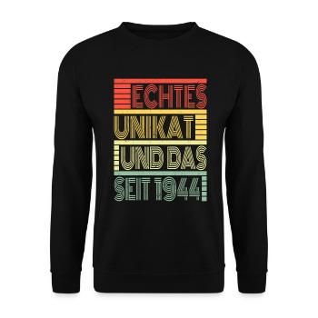 Echtes Unikat Seit 1944 Geboren 1944 Geburtstag - Unisex Pullover - Schwarz - Vorne - Alina (178cm) & Michal (187cm)