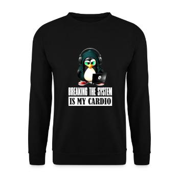 Breaking The System is My Cardio for Hackers and - Unisex Pullover - Schwarz - Vorne - Alina (178cm) & Michal (187cm)