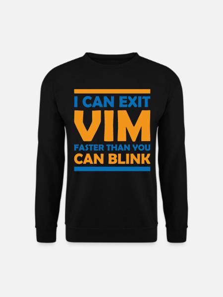 I Can Exit WIM Faster Than You Blink for Linux - Unisex Pullover - Schwarz