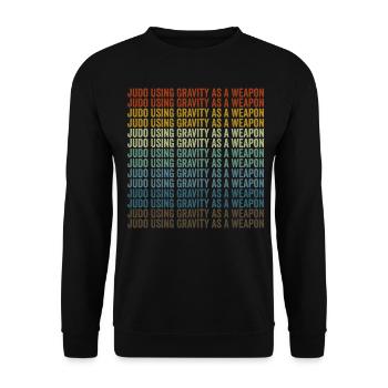 Judo Die Schwerkraft als Waffe Judo Kampfsportarte - Unisex Pullover - Schwarz - Vorne - Alina (178cm) & Michal (187cm)