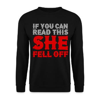 Funny If You Can Read This She Fell Off - Unisex Sweatshirt - black - Front - Alina (178cm) & Michal (187cm)