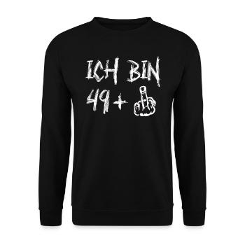 50. Geburtstag Ich Bin 49+ Provokantes - Unisex Pullover - Schwarz - Vorne - Alina (178cm) & Michal (187cm)