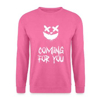 Coming For You – Gruseliges - Unisex Pullover - Pink - Vorne