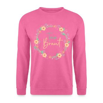 Team Braut - JGA Bachelorette - Unisex Pullover - Pink - Vorne
