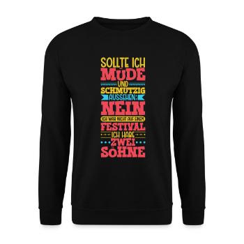 Müde und schmutzig - zwei Söhne - Unisex Pullover - Schwarz - Vorne - Alina (178cm) & Michal (187cm)