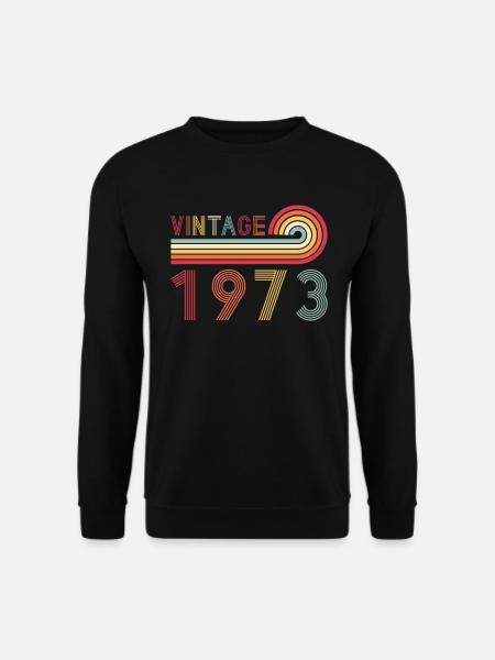 Drôle de millésime né en 1973 anniversaire - Sweat-shirt Unisexe - noir