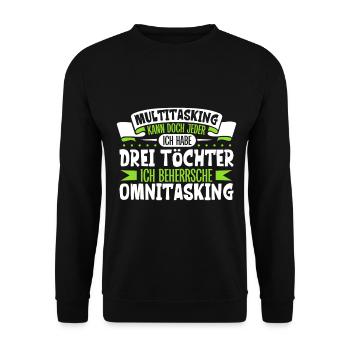 Multitasking kann jeder - Vater und Töchter - Unisex Pullover - Schwarz - Vorne - Alina (178cm) & Michal (187cm)