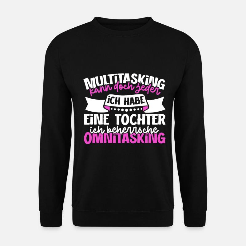 Multitasking kann jeder - Mutter und Tochter - Unisex Pullover - Schwarz