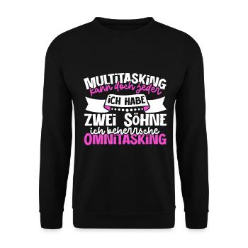 Multitasking kann jeder - Mutter und Söhne - Unisex Pullover - Schwarz - Vorne - Alina (178cm) & Michal (187cm)