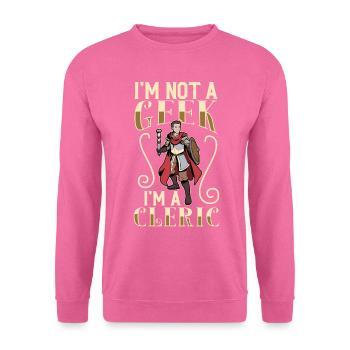 Not a geek - D20 role-playing game character - cleric - Unisex Sweatshirt - pink - Front