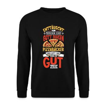 Enttäuscht vom Menschen - Pizza Bäcker - Unisex Pullover - Schwarz - Vorne - Alina (178cm) & Michal (187cm)