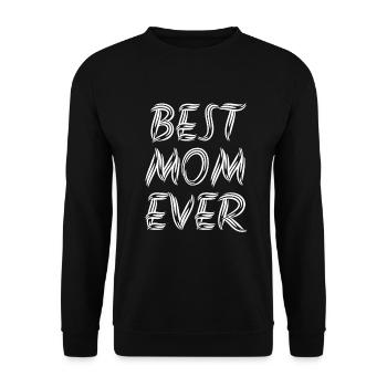 Best Mom Ever Best Mom - Unisex Sweatshirt - black - Front - Alina (178cm) & Michal (187cm)
