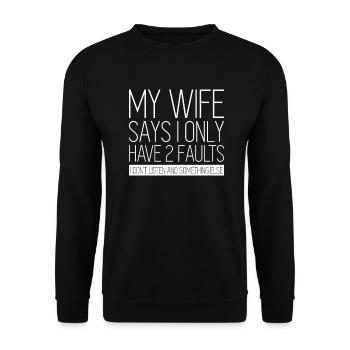 Ma femme dit que je n’ai que 2 erreurs - Sweat-shirt Unisexe - noir - Devant - Alina (178cm) & Michal (187cm)