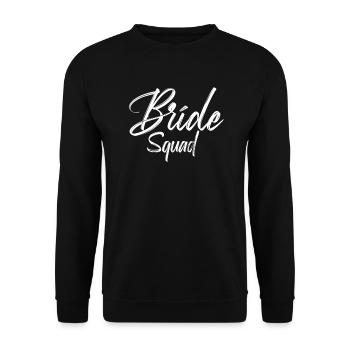 Bride Squad Bridal Team Bride - Unisex Sweatshirt - black - Front - Alina (178cm) & Michal (187cm)