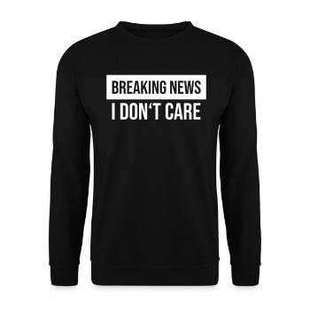 Breaking News I Don’t Care Funer - Sweat-shirt Unisexe - noir - Devant - Alina (178cm) & Michal (187cm)