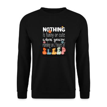 Support other Sleep Deprived Mom out there - Unisex Pullover - Schwarz - Vorne - Alina (178cm) & Michal (187cm)