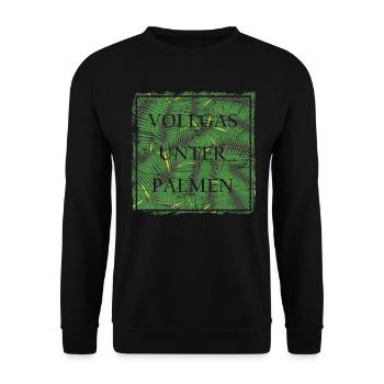Vollgas Unter Palmen Sauf Gruppenoutfit - Unisex Pullover - Schwarz - Vorne - Alina (178cm) & Michal (187cm)