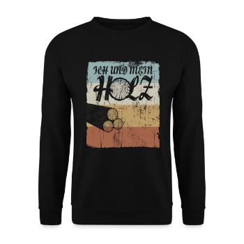 Ich Und Mein Holz - Lustiges Schreiner - Unisex Pullover - Schwarz - Vorne - Alina (178cm) & Michal (187cm)