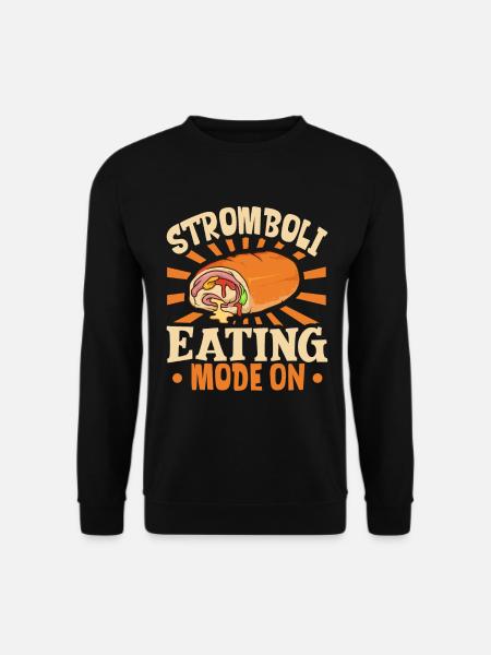 Stromboli Eating Mode On - Stromboli - Unisex Pullover - Schwarz