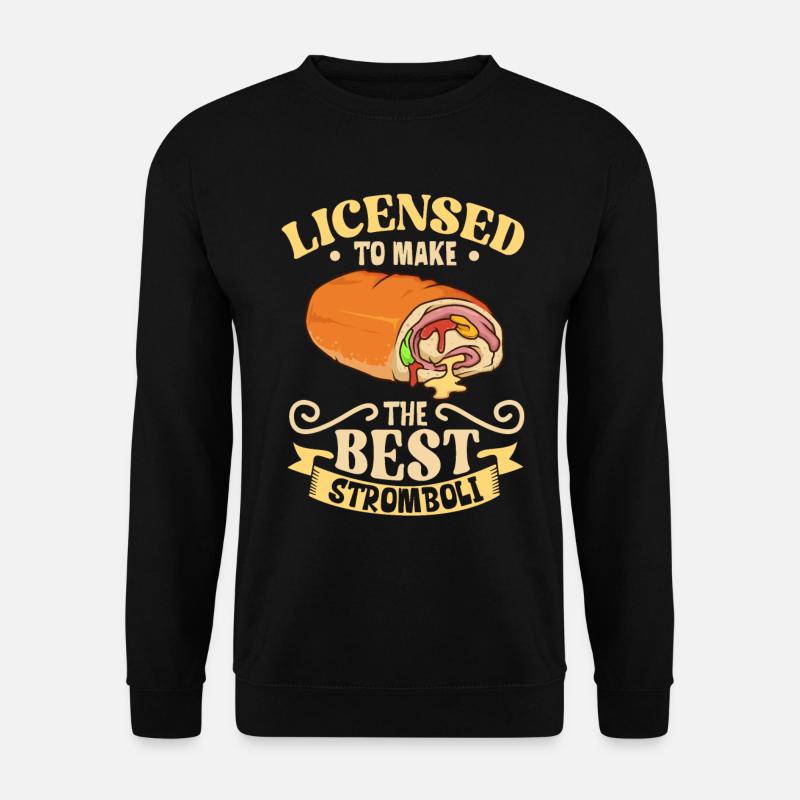Best Stromboli Baker - Stromboli - Unisex Sweatshirt - black