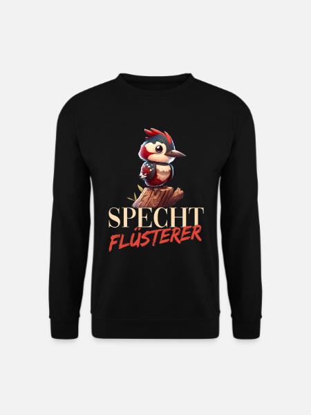 Specht Flüsterer Buntspecht Vogel - Unisex Pullover - Schwarz