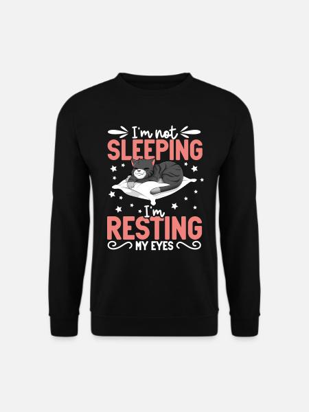 I don't sleep - cat - Unisex Sweatshirt - black