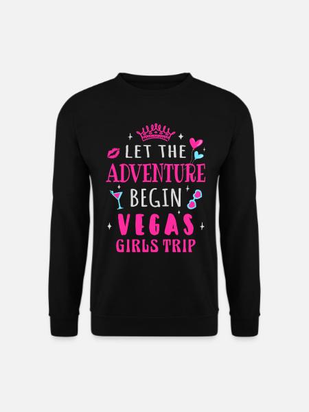 Girls Trip Las Vegas, Let the adventure begin - Unisex Sweatshirt - black