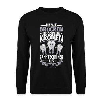 Ich baue Brücken und Kronen - Zahntechniker - Unisex Pullover - Schwarz - Vorne - Alina (178cm) & Michal (187cm)