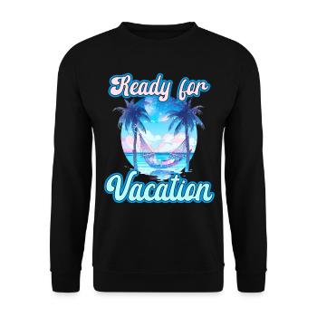 Ready For Vacation für einen Strandurlaub - Unisex Pullover - Schwarz - Vorne - Alina (178cm) & Michal (187cm)