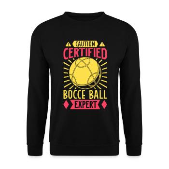 Caution Certified Bocce Ball Expert - Boccia - Unisex Sweatshirt - black - Front - Alina (178cm) & Michal (187cm)