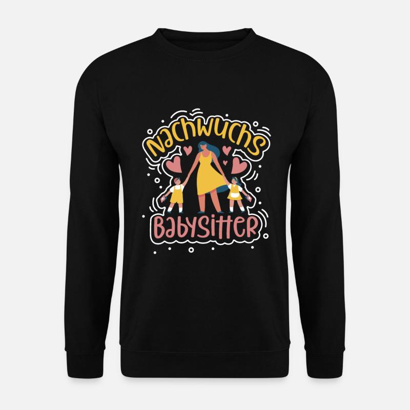 Nachwuchs Babysitter - Unisex Pullover - Schwarz