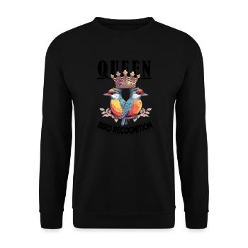 Queen of Bird Recognition Funny for Birdwatching - Unisex Pullover - Schwarz - Vorne - Alina (178cm) & Michal (187cm)