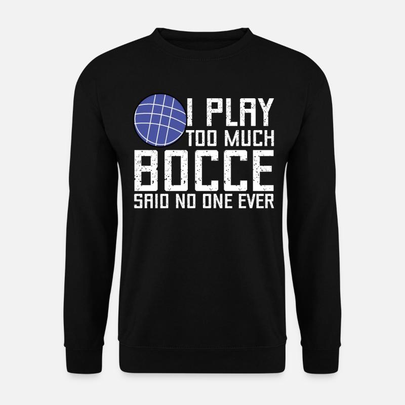 Funny bocce player - Unisex Sweatshirt - black