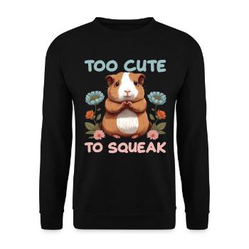 Too Cute To Speak für Meerschweinchen Liebhaber - Unisex Pullover - Schwarz - Vorne - Alina (178cm) & Michal (187cm)