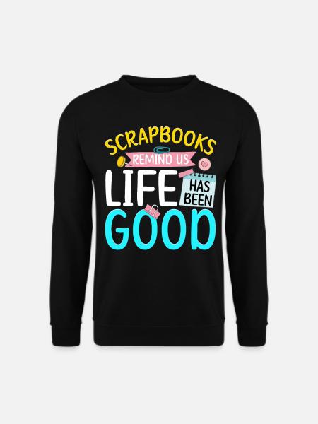 Scrapbooking Scrapbooker - Unisex Sweatshirt - black