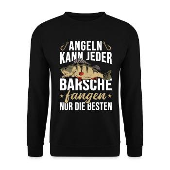Angeln Kann Jeder Barsche Fangen Nur die Besten - Unisex Pullover - Schwarz - Vorne - Alina (178cm) & Michal (187cm)