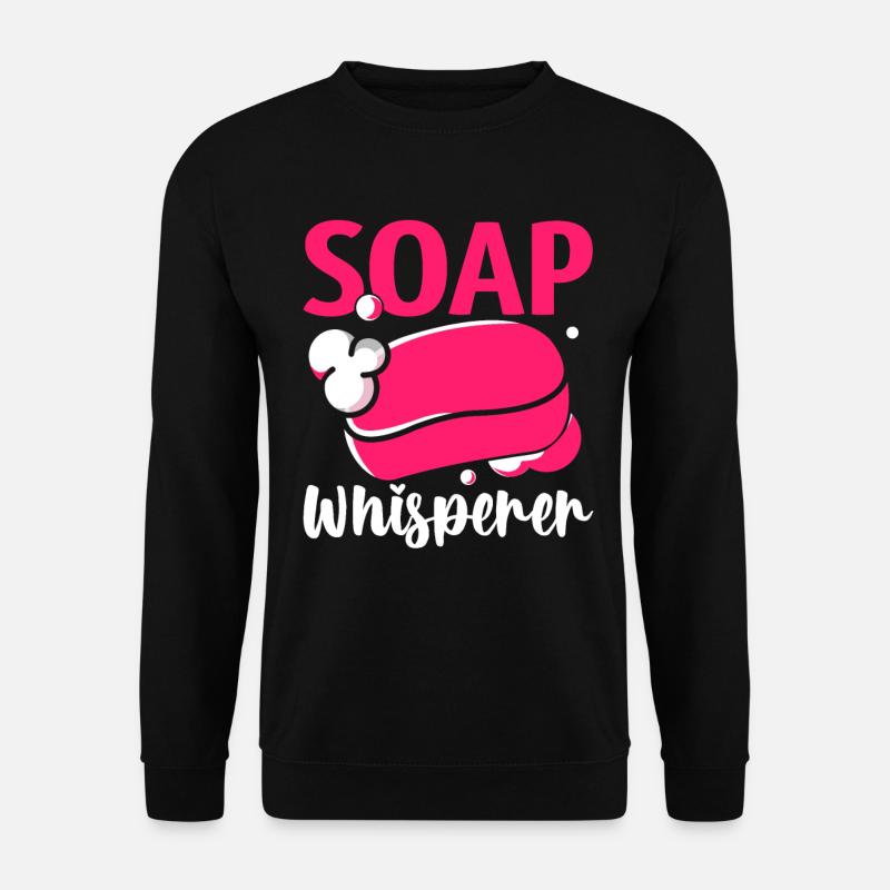 Soap Making, Soap Maker, Soapologist - Unisex Sweatshirt - black