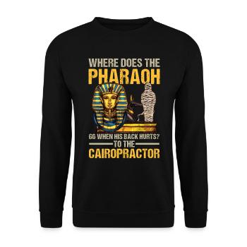 Where Does The Pharaoh Go To The Cairopractor - Unisex Pullover - Schwarz - Vorne - Alina (178cm) & Michal (187cm)